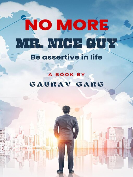 Title details for No More Mr. Nice Guy by Gaurav Garg - Available